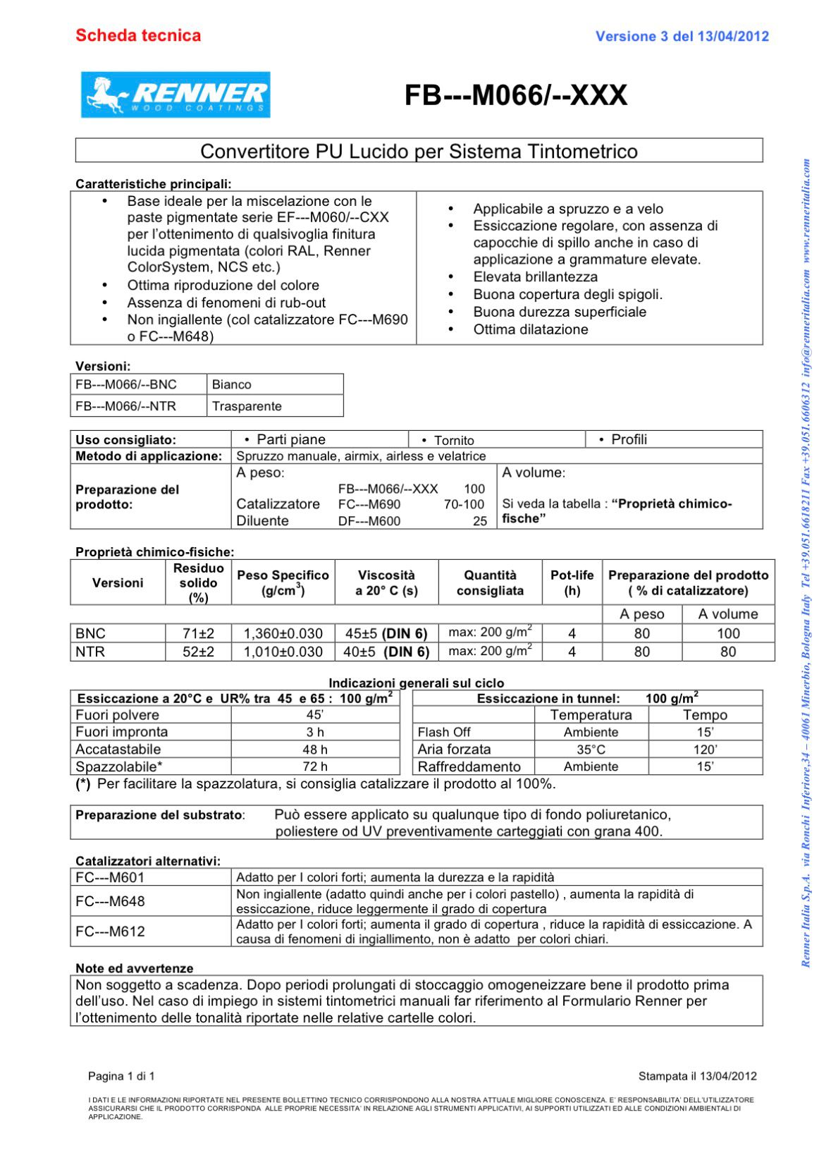 RENNER FINITURA PU LUCIDO TRASPARENTE 0,7 LT FB M066/NTR-157 - immagine 2